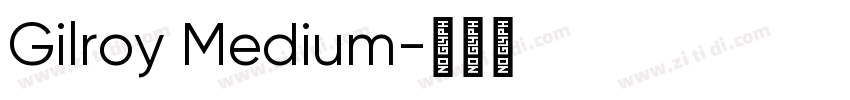 Gilroy Medium字体转换